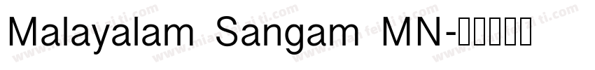 Malayalam Sangam MN字体转换